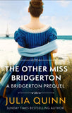 A Bridgerton Prequel - Book 3: The Other Miss Bridgerton