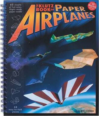 KLUTZ BOOK OF PAPER AIRPLANES, THE