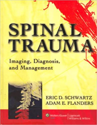 Spinal Trauma: Imaging, Diagnosis, and Management
