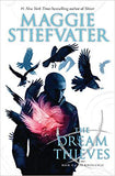 THE RAVEN CYCLE: THE DREAM THIEVES