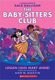 Logan Likes Mary Anne!: A Graphic Novel (The Baby-sitters Club #8)