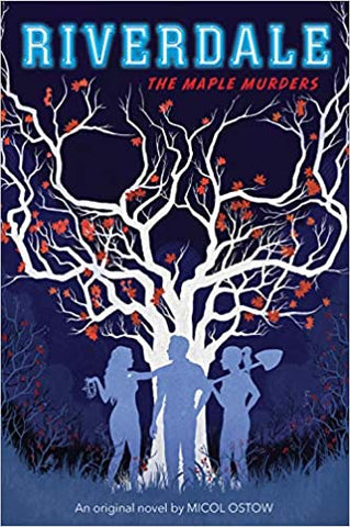 The Maple Murders (Riverdale, Novel # 3)