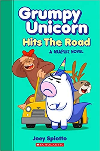 Grumpy Unicorn Hits the Road: A Graphic Novel
