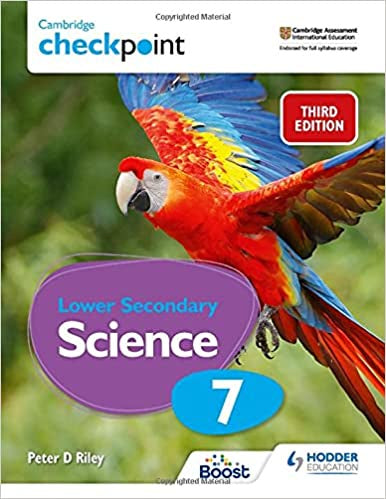 Cambridge Checkpoint Lower Secondary Science Student’s Book 7: Third Edition