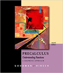 Precalculus Understanding Functions,A Graphing Approach