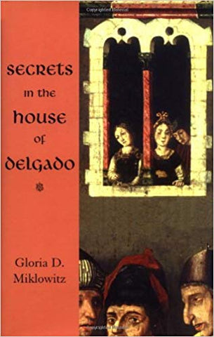Secrets In The House Of Delgado