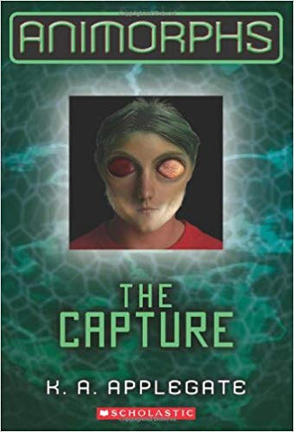 Animorphs #6: The Capture