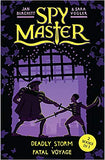 Spy Master: Deadly Storm and Fatal Voyage