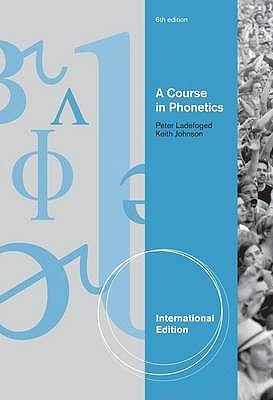A Course in Phonetics