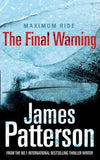 Maximum Ride: The Final Warning (Book #4)