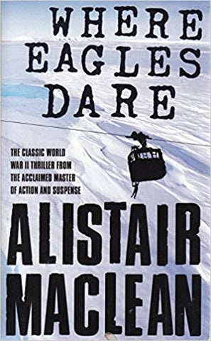 WHERE EAGLES DARE