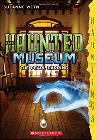 The Haunted Museum #3: The Pearl Earring