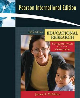 Educational Research: Fundamentals for the Consumer