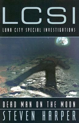Dead man on the moon; LCSI; Harper