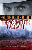 The Ballad of Trenchmouth Taggart