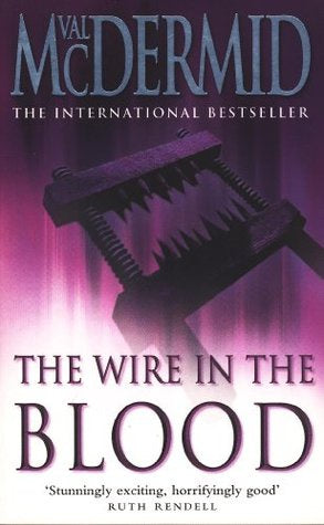 The Wire In The Blood