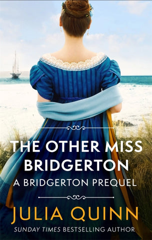 A Bridgerton Prequel - Book 3: The Other Miss Bridgerton