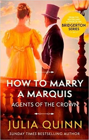 Agents of the Crown - Book 2: How To Marry A Marquis