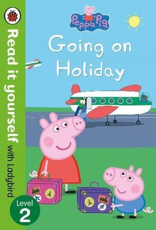 Read It Yourself: Peppa Pig: Goes on Holiday