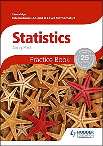 Cambridge Int A/AS Mathematics, Statistics: Practice Book