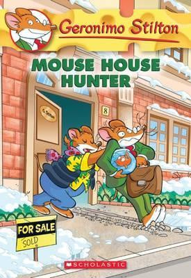 GERONIMO STILTON #61: MOUSE HOUSE HUNTER