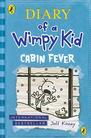 Diary of a Wimpy Kid 6: Cabin Fever