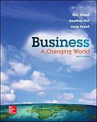 Business; A Changing World-10th edition
