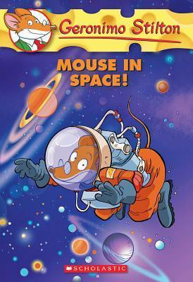 GERONIMO STILTON #52: MOUSE IN SPACE!
