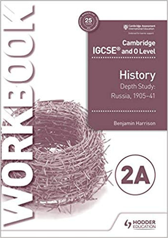 Cambridge IGCSE & O Level History Workbook 2A - Depth study: R