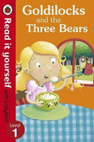 Read it Yourself: Goldilocks and the Three Bears