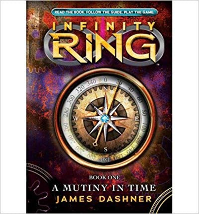Infinity Ring 1: A Mutiny in Time