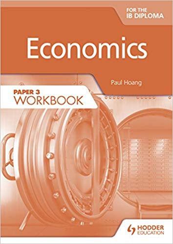 Economics for the IB Diploma Paper 3 Workbook