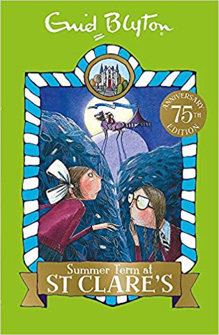 St Clare's: Summer Term at St Clare's