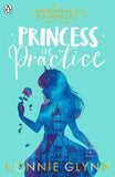 Princess in Practice: (The Rosewood Chronicles #2)