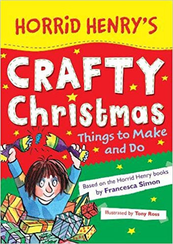 Horrid Henry's Crafty Christmas