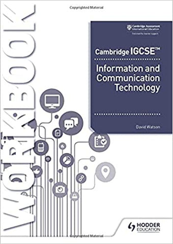 Cambridge IGCSE™ Information and Communication Technology Theory Workbook Second Edition