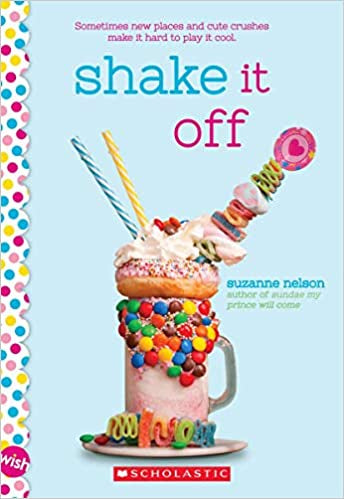 Shake it Off: A Wish Novel