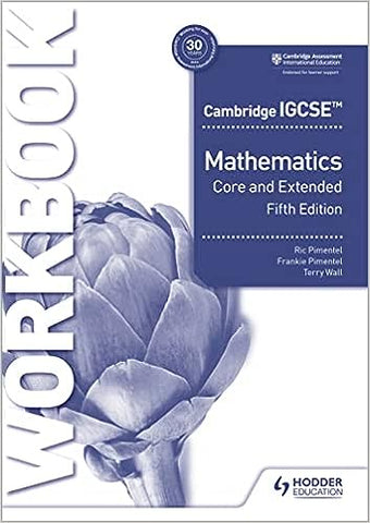 Cambridge IGCSE Mathematics Core and Extended Workbook 5th edition
