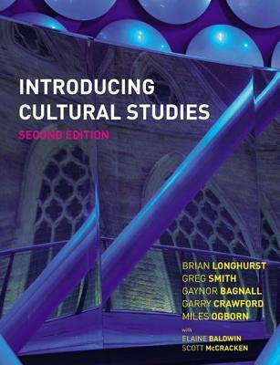 Introducing Cultural Studies by Longhurs