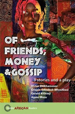 HAR: Of Friends, Money and Gossip