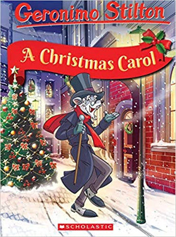 Geronimo Stilton Retells the Classics: A Christmas Carol