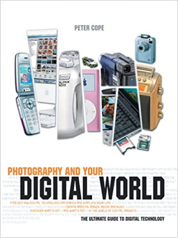 Photography and Your Digital World