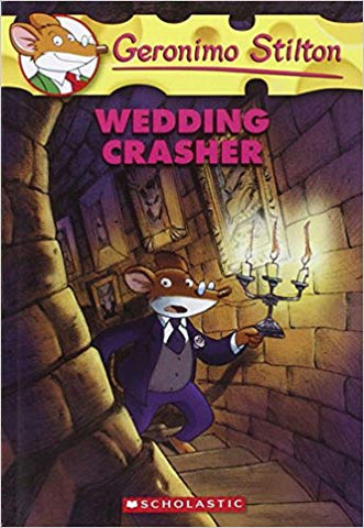 GERONIMO STILTON #28: WEDDING CRASHER