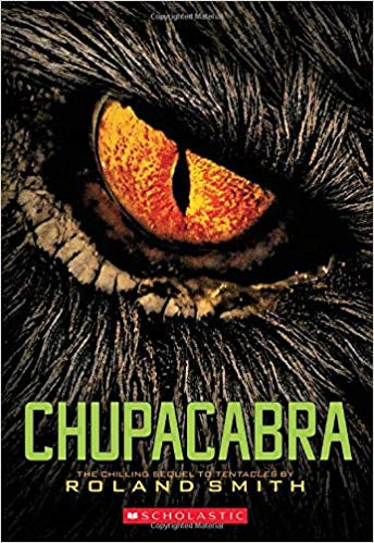 CHUPACABRA, THE CHILLING SEQUEL TO TENTACLES