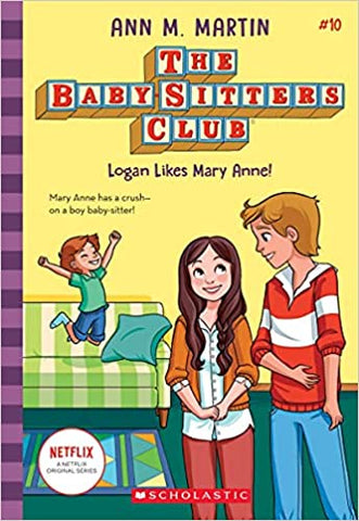 Logan Likes Mary Anne!(The Baby-sitters Club, 10)