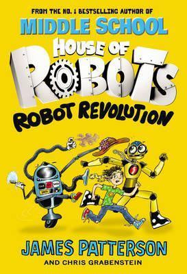 House of Robots #3: Robot Revolution