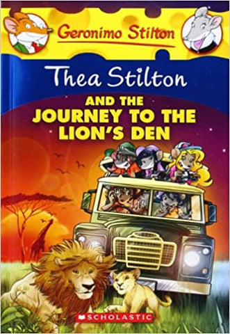 Thea Stilton and the Journey to the Lion's Den (Thea Stilton #17)