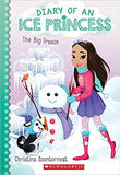 The Big Freeze(Diary of an Ice Princess #4)