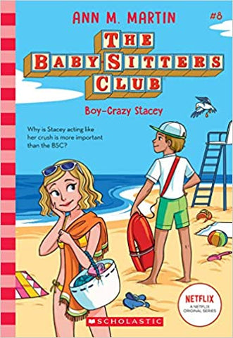 Boy-Crazy Stacey  (The Baby-sitters Club, 8)