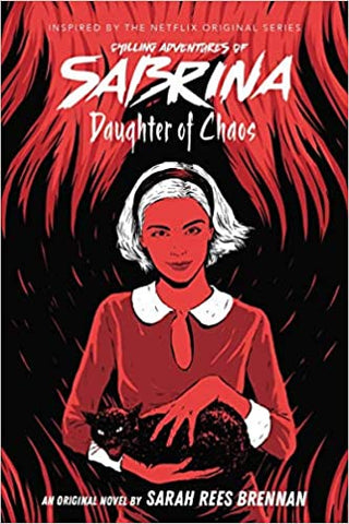 Daughter of Chaos  (Chilling Adventures of Sabrina Novel #2)